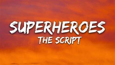 super heroes lyrics|The Script .